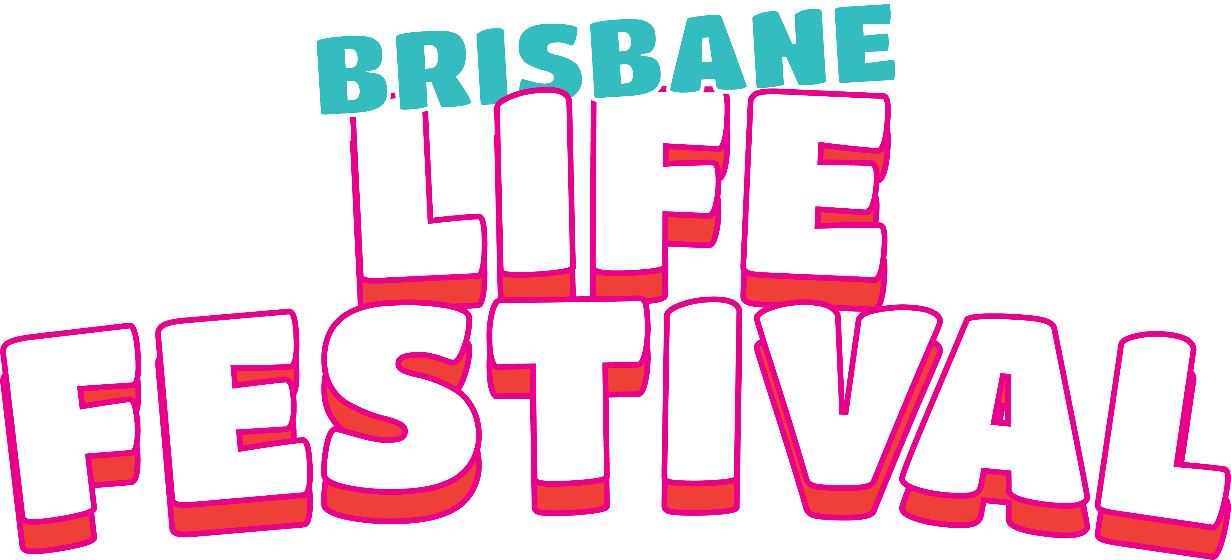 Brisbane Life Festival title